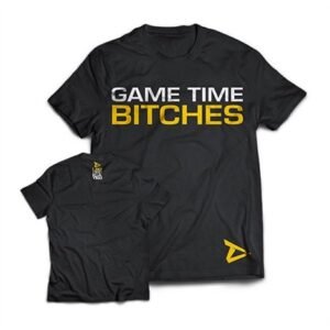 Dedicated T-Shirt "Game Time Bitches